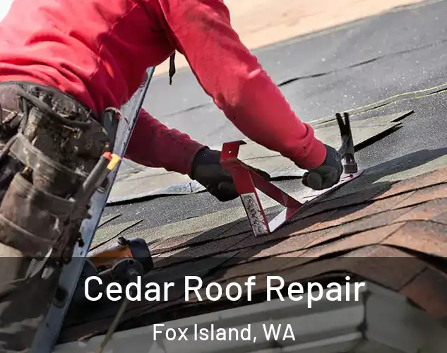  Cedar Roof Repair Fox Island, WA