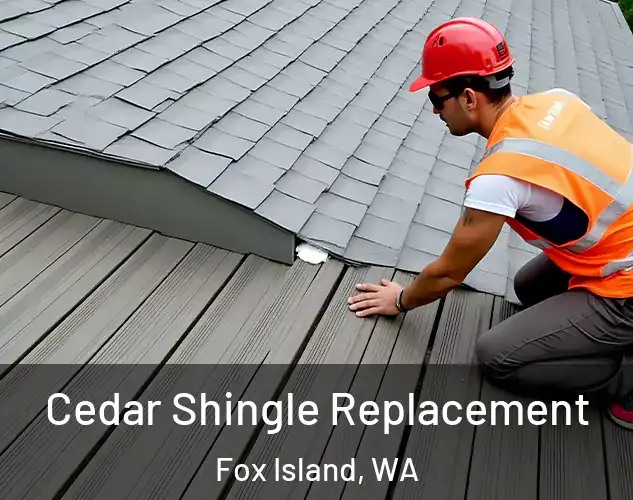  Cedar Shingle Replacement Fox Island, WA