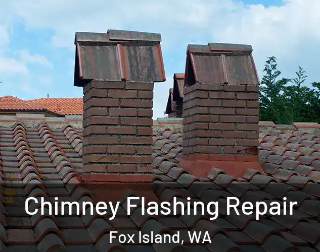  Chimney Flashing Repair Fox Island, WA
