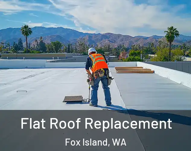  Flat Roof Replacement Fox Island, WA