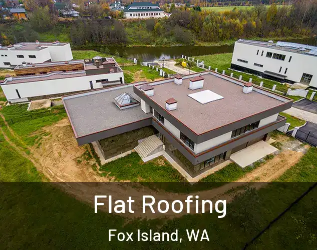  Flat Roofing Fox Island, WA
