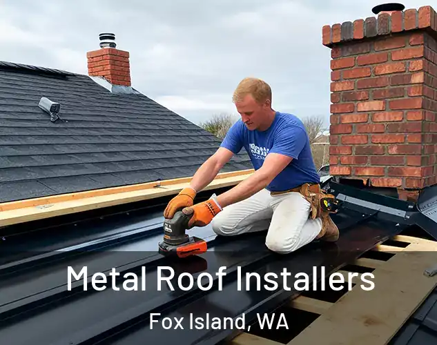  Metal Roof Installers Fox Island, WA