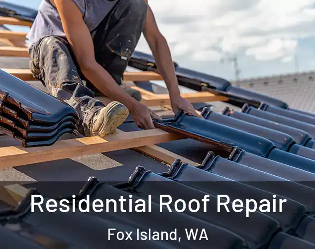  Residential Roof Repair Fox Island, WA