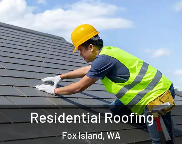  Residential Roofing Fox Island, WA