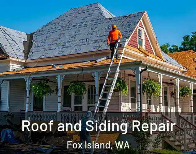  Roof and Siding Repair Fox Island, WA