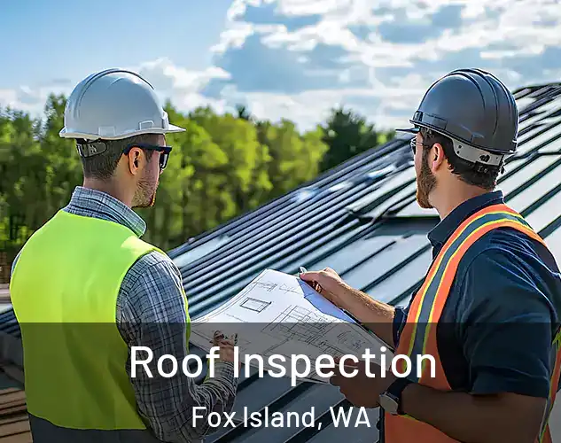  Roof Inspection Fox Island, WA