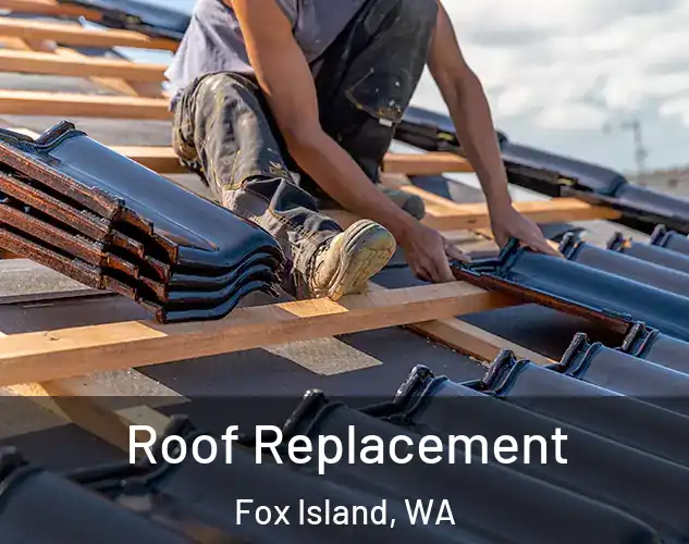  Roof Replacement Fox Island, WA