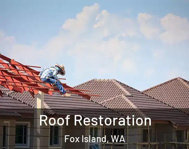  Roof Restoration Fox Island, WA