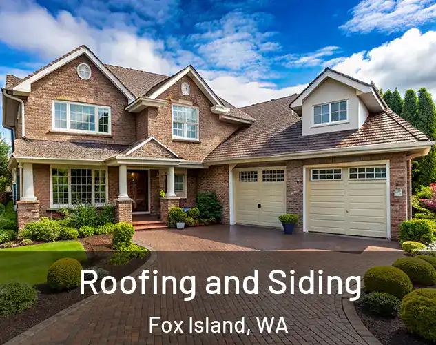  Roofing and Siding Fox Island, WA