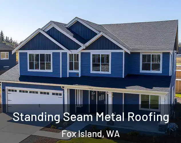  Standing Seam Metal Roofing Fox Island, WA